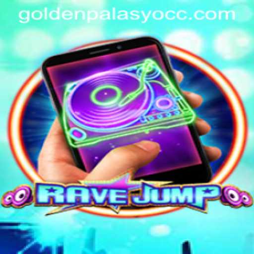 RaveJumpmobile: Enter the World of GoldenPalasyo